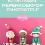Magazine Kerstman, Peperkoekpop en Kerstelf
